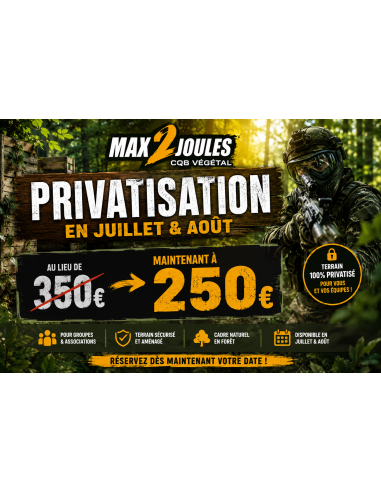 privatisation du terrain airsoft samedi 25 juillet 2026 max2joules airsoft