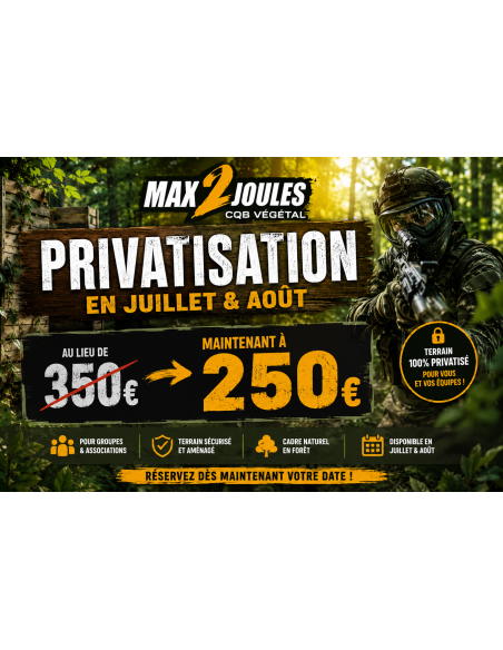 privatisation du terrain airsoft samedi 25 juillet 2026 max2joules airsoft